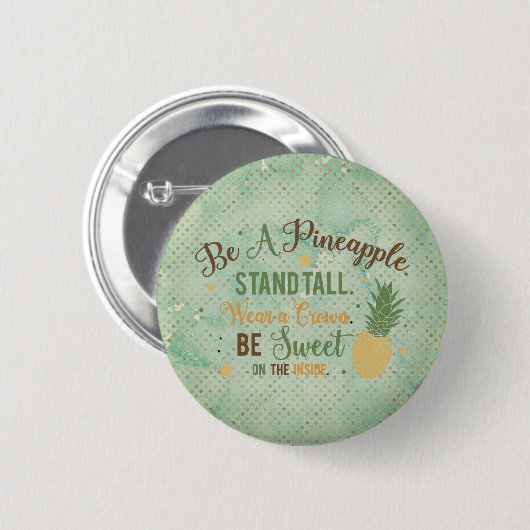 Een anananas-typografie zijn ronde button 5,7 cm (Voorkant /achterkant)
