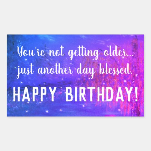 Een andere dag gezegende Happy Birthday Sticker (Voorkant)