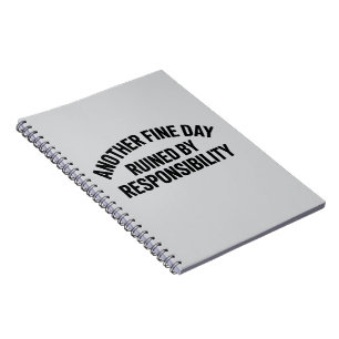 Een andere fijne dag verpest door verantwoordelijk notitieboek