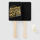 Een andere graad Hotter Master's Degree Afstuderen Handwaaier (Voorkant en achterkant)