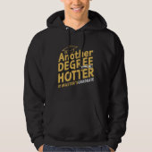 Een andere graad Hotter Master's Degree Afstuderen Hoodie (Voorkant)