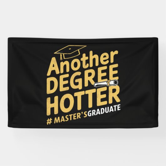Een andere graad Hotter Master's Degree Afstuderen Spandoek (Horizontaal)