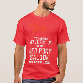 een andere mooie dag op de rode pony bar en t-shirt