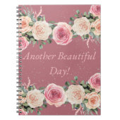 Een andere mooie dag roze roos bloementuin Notitie Notitieboek (Voorkant)