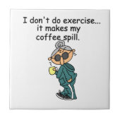 Een andere reden om niet uit te oefenen tegeltje (Voorkant)