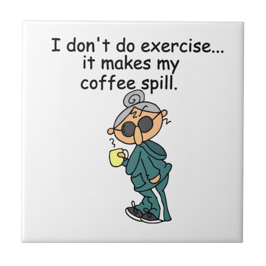 Een andere reden om niet uit te oefenen tegeltje (Voorkant)