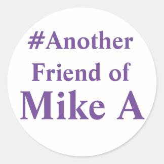 Een andere vriend van Mike A - hashtag Ronde Sticker
