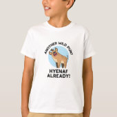 Een andere Wild Pun Hyenaf al Funny Animal Pun T-shirt (Voorkant)