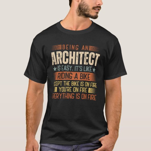 Een architect zijn is gemakkelijk t-shirt (Voorkant)