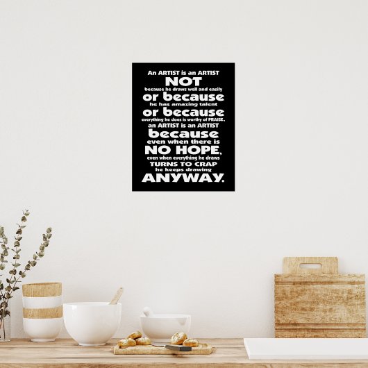 Een artiest is... Poster (Keuken)