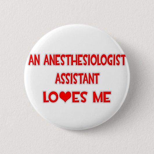 Een assistent anesthesist houdt van me ronde button 5,7 cm (Voorkant)