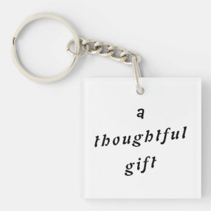 Een attent cadeau Eigenzinnige woordspeling cadeau Sleutelhanger