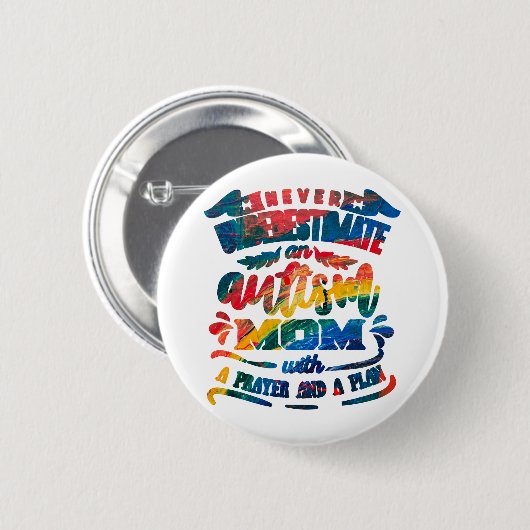 Een autisme mam nooit onderschatten ronde button 5,7 cm (Voorkant /achterkant)