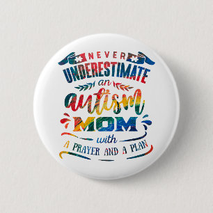Een autisme mam nooit onderschatten ronde button 5,7 cm