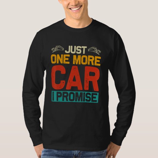 Eén Auto Meer, Dat Zweer Ik T-shirt (Voorkant)