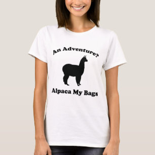 Een avontuur? Alpaca My Bags T-shirt