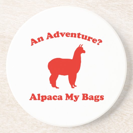 Een avontuur? Alpaca My Bags Zandsteen Onderzetter (Voorkant)