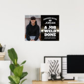 Een baan las gedaan lassen Afstuderen Congrats Fot Poster (Thuiskantoor)