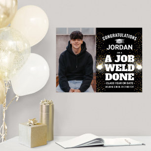 Een baan las gedaan lassen Afstuderen Congrats Fot Poster