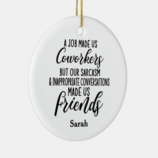 Een baan maakte ons collega's, collega's vriendsch keramisch ornament (Rechts)