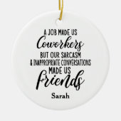 Een baan maakte ons collega's, collega's vriendsch keramisch ornament (Voorkant)