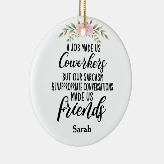 Een baan maakte ons collega's, collega's vriendsch keramisch ornament (Rechts)