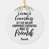 Een baan maakte ons collega's, collega's vriendsch keramisch ornament (Voorkant)