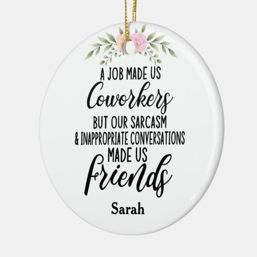 Een baan maakte ons collega's, collega's vriendsch keramisch ornament (Links)