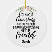 Een baan maakte ons collega's, collega's vriendsch keramisch ornament (Achterkant)