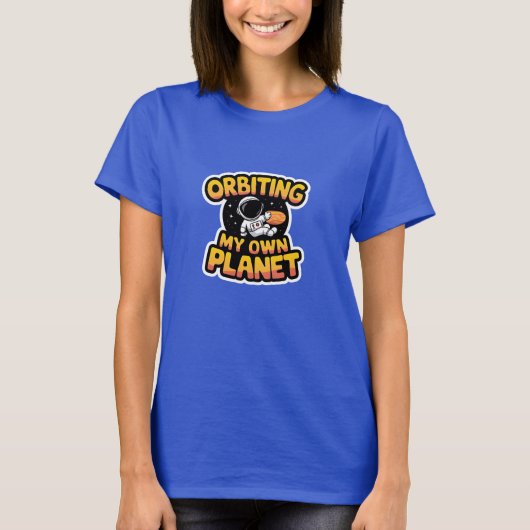 Een baan om mijn eigen planeet t-shirt (Voorkant)
