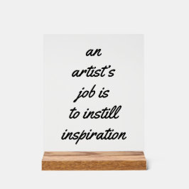 Een baan van een kunstenaar Acryl Teken Acryl Bord