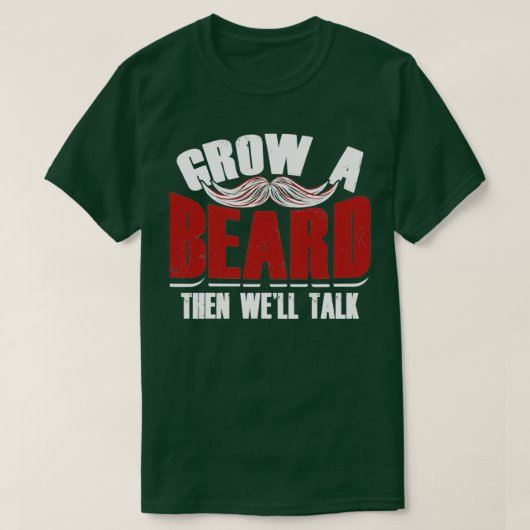Een baard kweken en daarna Wex27ll Talk 4 T-shirt (Design voorkant)