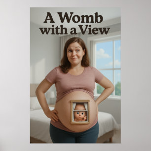 Een baarmoeder met een Uitzicht – Modern Edition ( Poster
