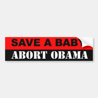 Een Baby abort Obama redden Bumpersticker