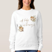 Een Baby brouwt een wit sweatshirt | Coffee Baby (Voorkant)