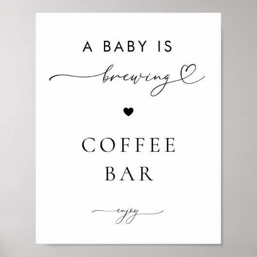 Een Baby is Brouwen Coffee Bar Baby shower Signage Poster (Voorkant)