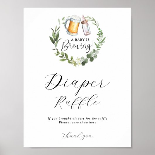 Een Baby is het brouwen van luier loterij teken Poster (Voorkant)