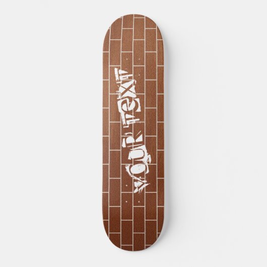 Een bakstenen muur - aangepaste tekst / naam / mee persoonlijk skateboard (Voorkant)