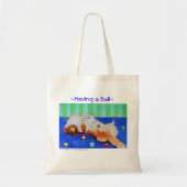 Een bal hebben tote bag (Voorkant)