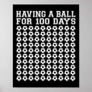 Een bal voor 100 dagen voetbalsport 100 dagen scho poster