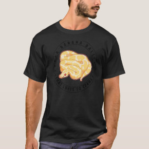Een banaanbal die graag door de Python Sna kruipt T-shirt