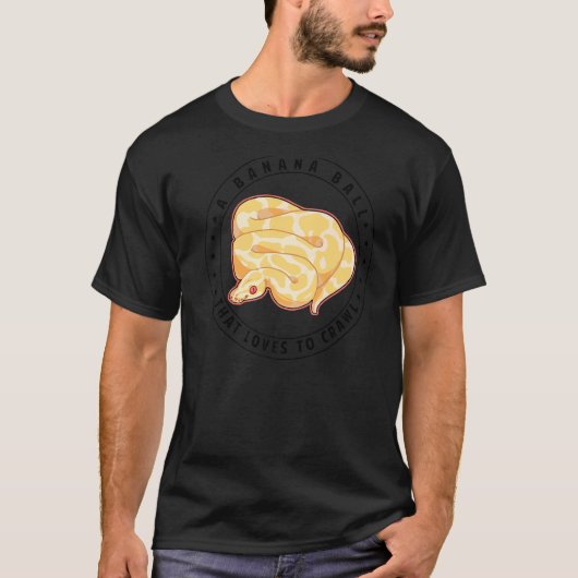 Een banaanbal die graag door de Python Sna kruipt T-shirt (Voorkant)