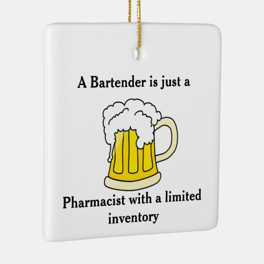 Een barman is maar een apotheker keramisch ornament (Rechts)