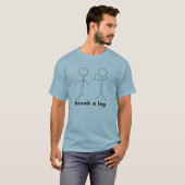 een been breken t-shirt (Voorkant volledig)