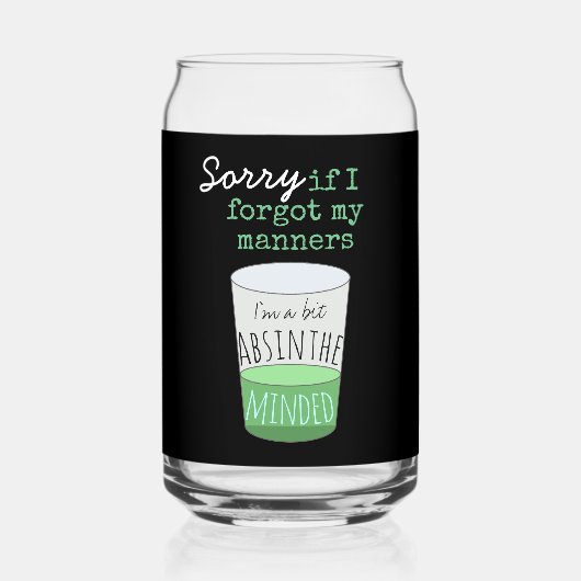 Een beetje Absint Minded Funny Drink Slogan Blikvorm Glas (Voorkant)