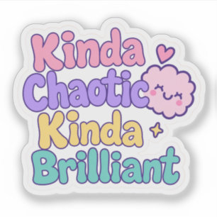 Een Beetje Chaotisch, Een Beetje Briljant ADHD Neu Sticker