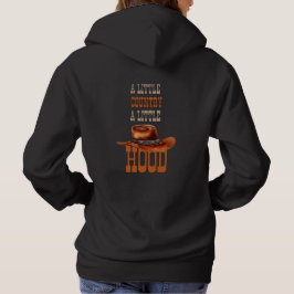 Een beetje Country een beetje Hood Hoodie