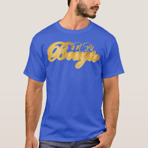 Een beetje een Bougie grappige humor citaat retro T-shirt