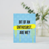 Een beetje enthousiast, toch? briefkaart (Staand voorkant)