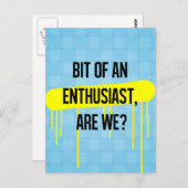 Een beetje enthousiast, toch? briefkaart (Voorkant / Achterkant)